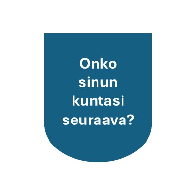 Vaakunapohjalla teksti: Onko sinun kuntasi seuraava?